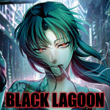 〈BLACK LAGOON-BLACK＆WHITE- POP UP SHOP in マルイ〉販売情報