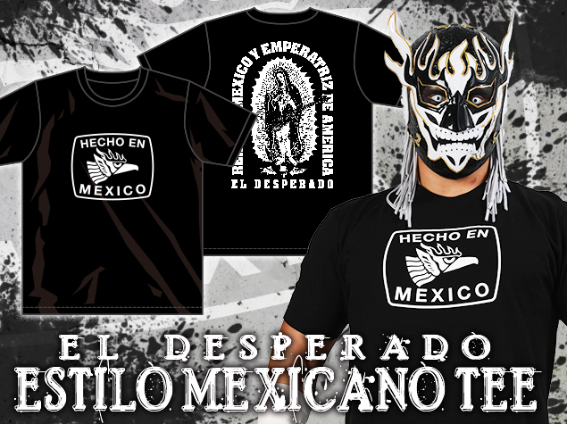 エル・デスペラード「ESTILO MEXICANO」Tシャツ [新日本プロレスリング